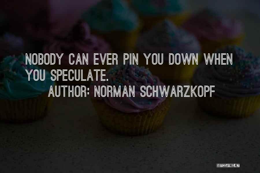 Norman Schwarzkopf Quotes 1007927