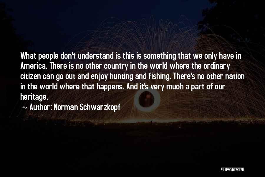 Norman Schwarzkopf Quotes 1281131