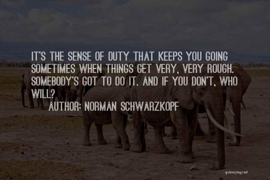 Norman Schwarzkopf Quotes 1587751