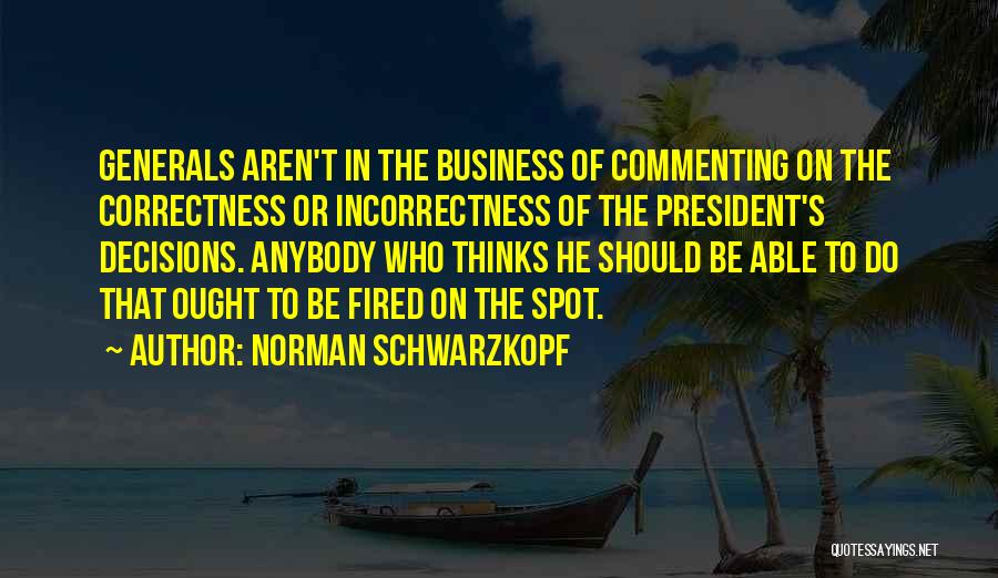 Norman Schwarzkopf Quotes 1750656