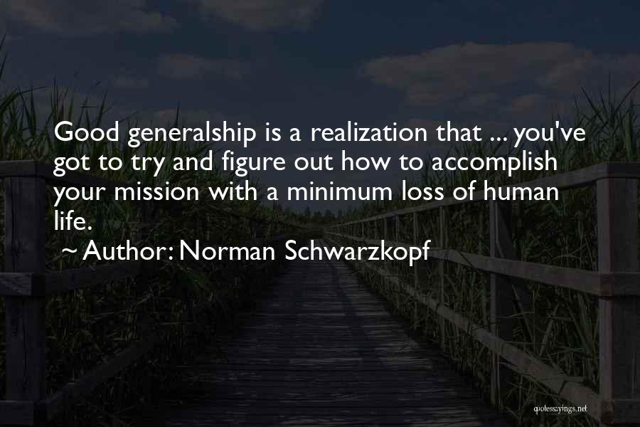 Norman Schwarzkopf Quotes 1763619