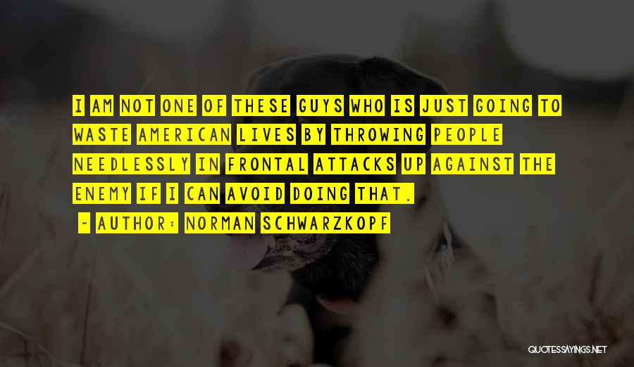 Norman Schwarzkopf Quotes 1890342