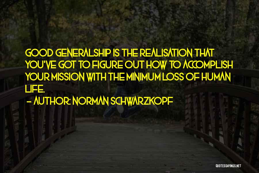 Norman Schwarzkopf Quotes 398114