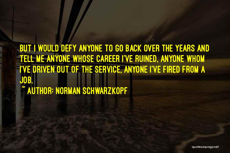 Norman Schwarzkopf Quotes 639518