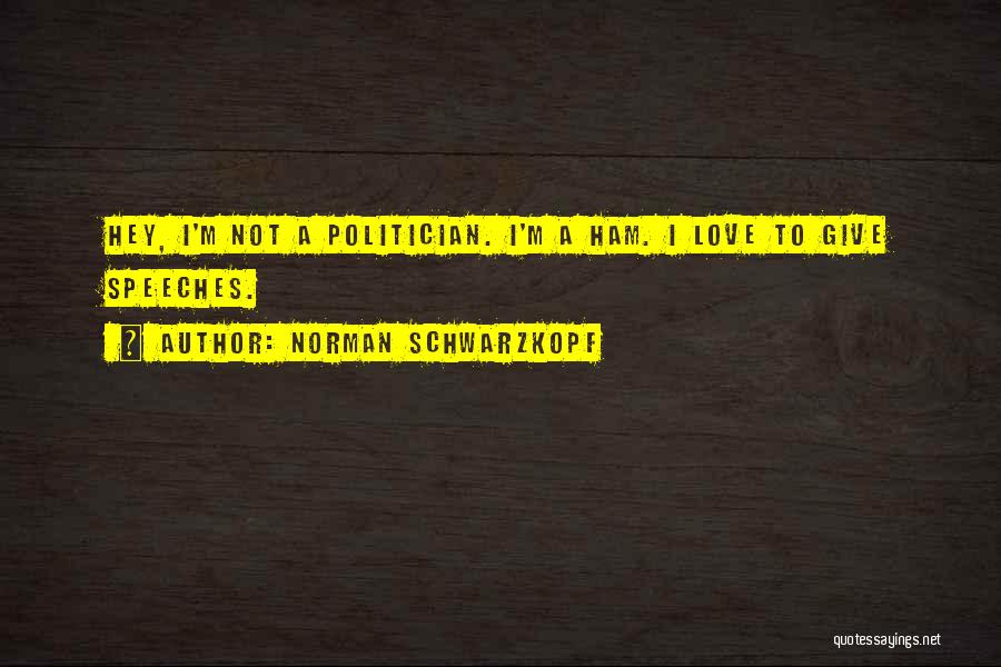 Norman Schwarzkopf Quotes 85396