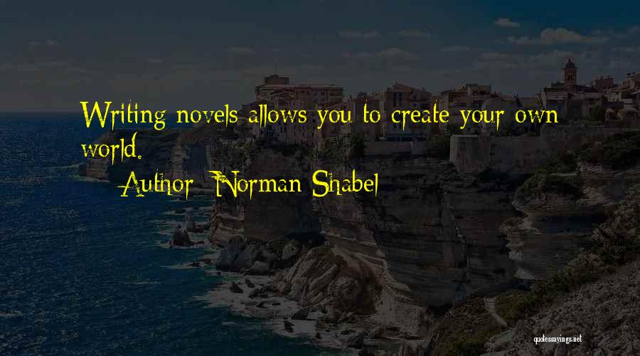Norman Shabel Quotes 1617105