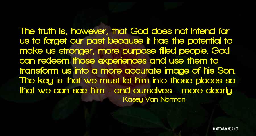 Norman Son Quotes By Kasey Van Norman Norman Son Quotes By Kasey Van Norman