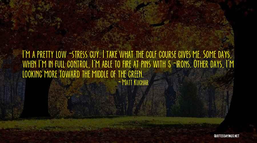 Norman Songey Quotes By Matt Kuchar Norman Songey Quotes By Matt Kuchar