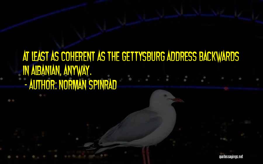 Norman Spinrad Quotes 1512023