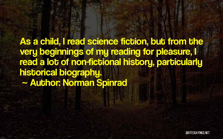 Norman Spinrad Quotes 1631591