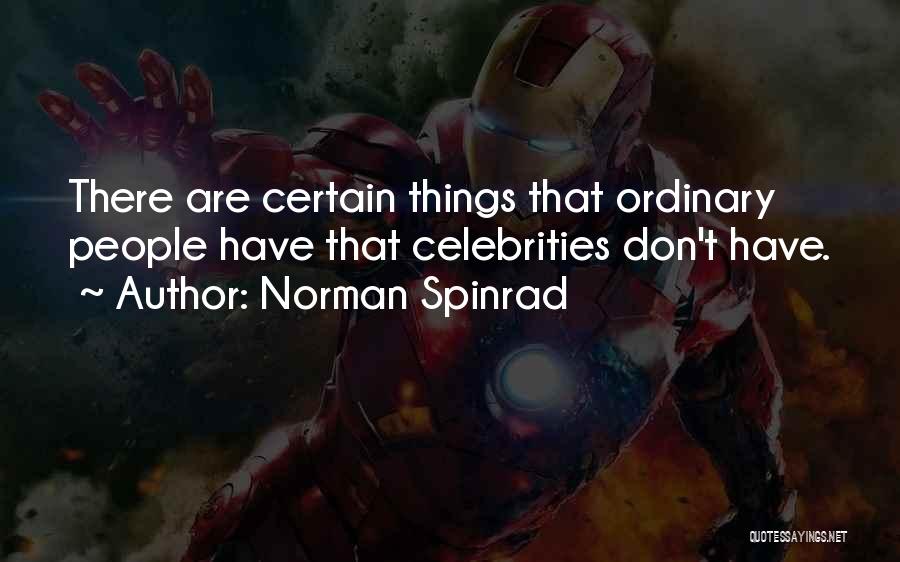 Norman Spinrad Quotes 2148750