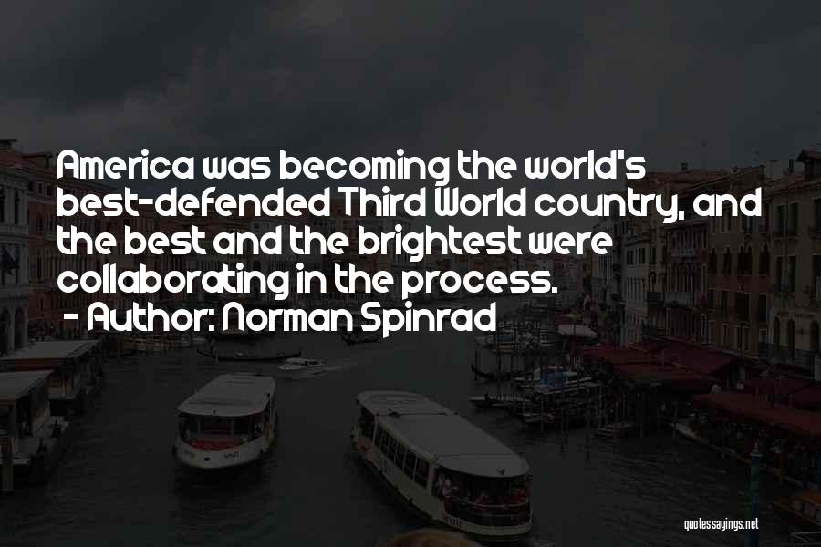 Norman Spinrad Quotes 92060