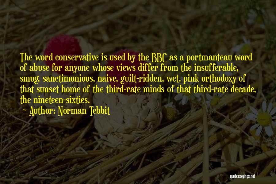 Norman Tebbit Quotes 1362710