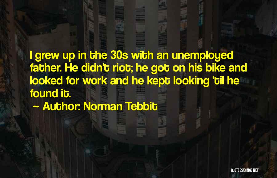 Norman Tebbit Quotes 1410296