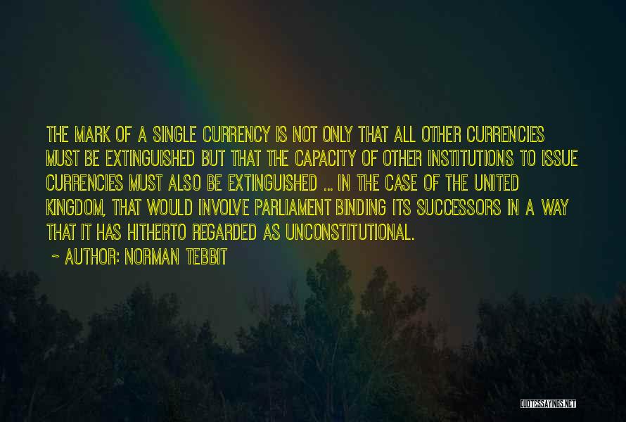 Norman Tebbit Quotes 99242