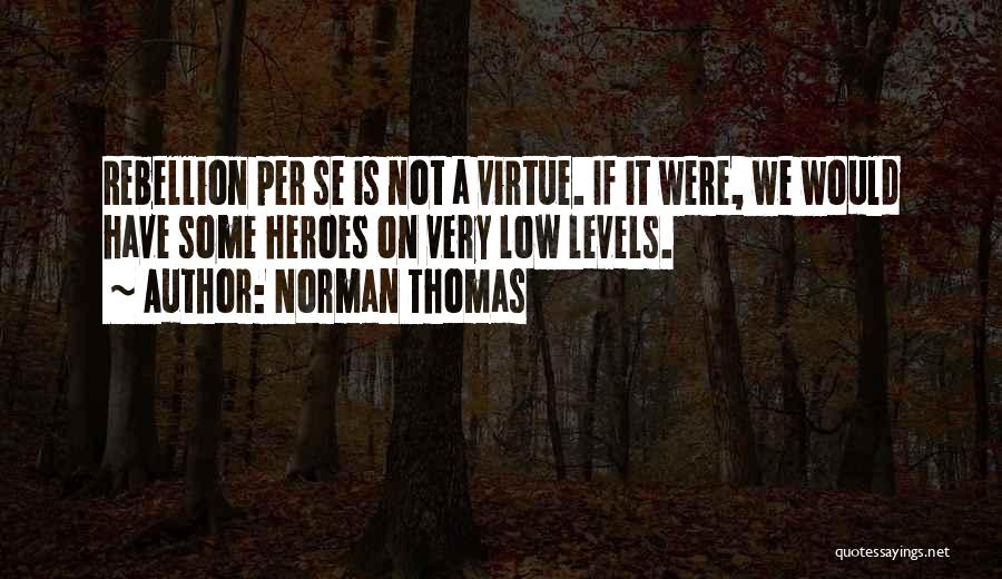 Norman Thomas Quotes 1206788