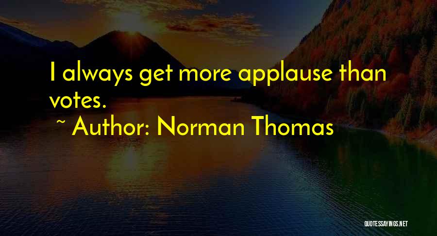 Norman Thomas Quotes 1267105