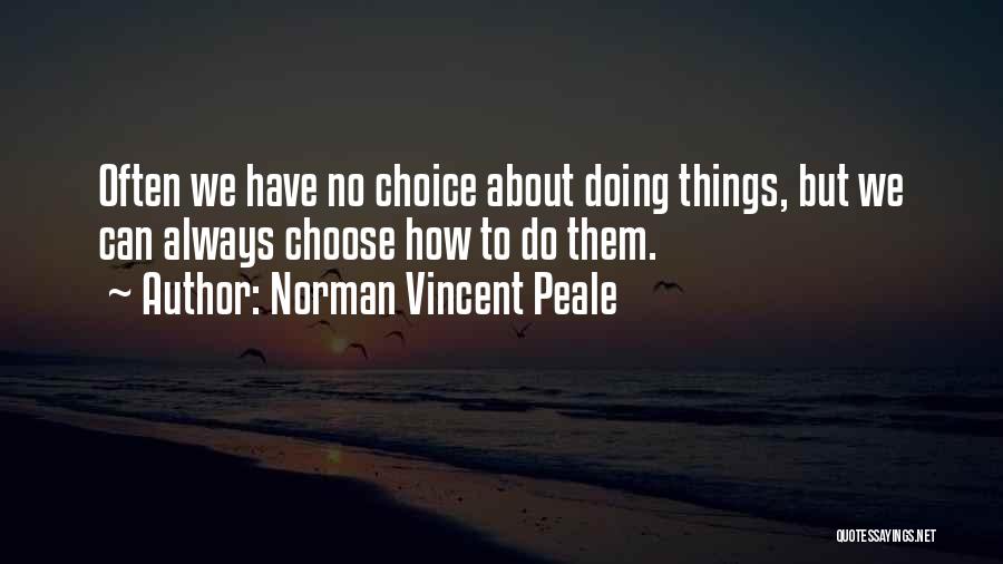 Norman Vincent Peale Quotes 385975