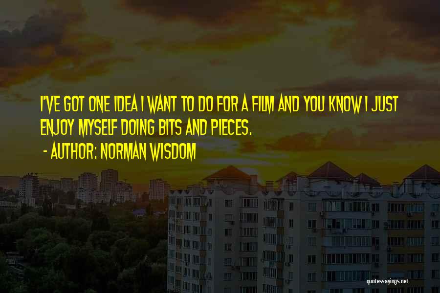 Norman Wisdom Quotes 1236590