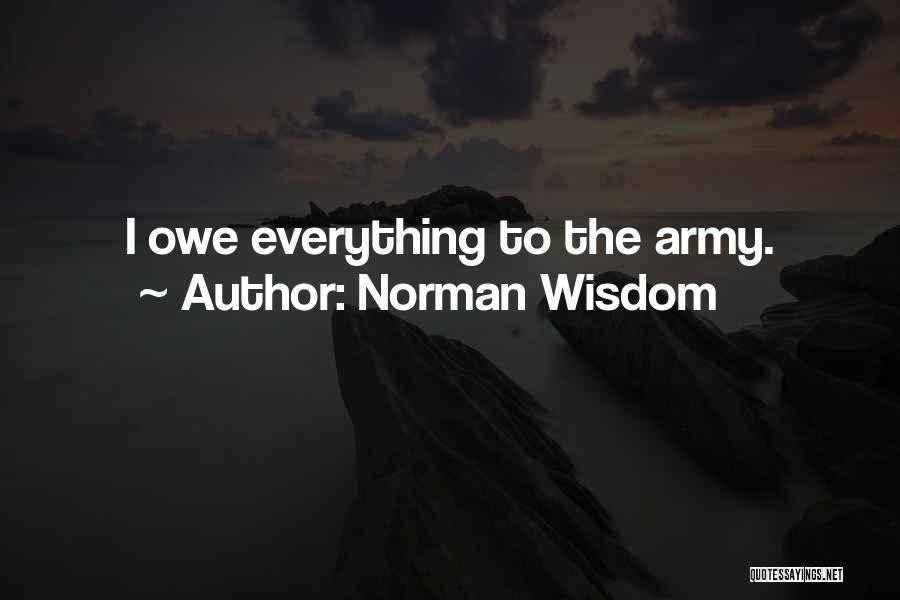 Norman Wisdom Quotes 2145863
