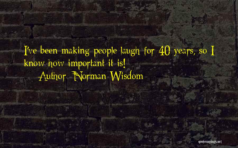 Norman Wisdom Quotes 809292