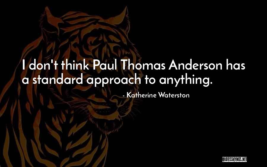 Normanby Canada Quotes By Katherine Waterston