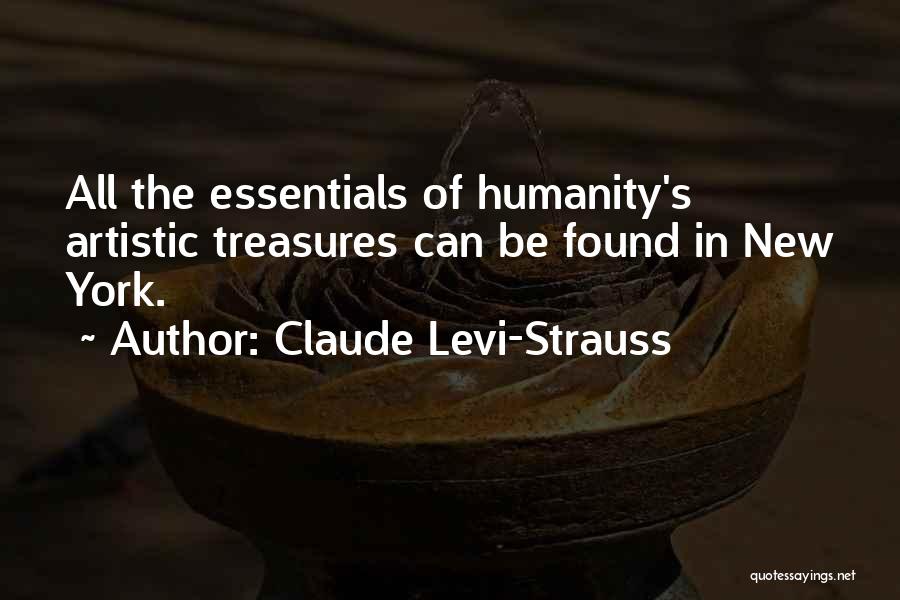 Normandia Neman Quotes By Claude Levi-Strauss