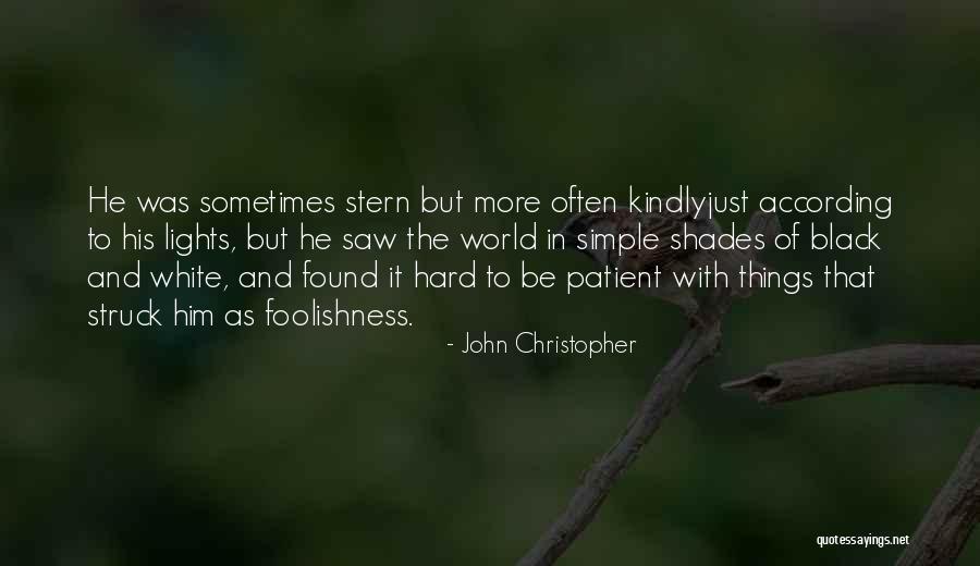 Normetanephrine Levels Quotes By John Christopher Normetanephrine Levels Quotes By John Christopher