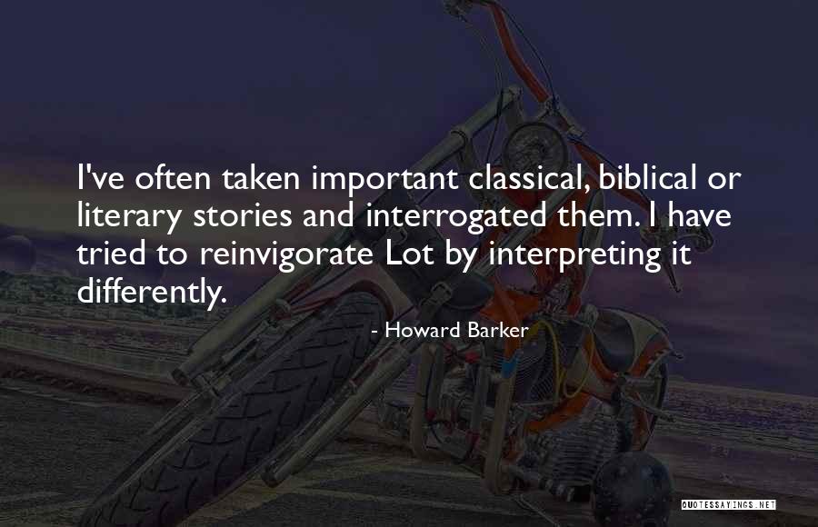 Normetanephrine Plasma Quotes By Howard Barker Normetanephrine Plasma Quotes By Howard Barker