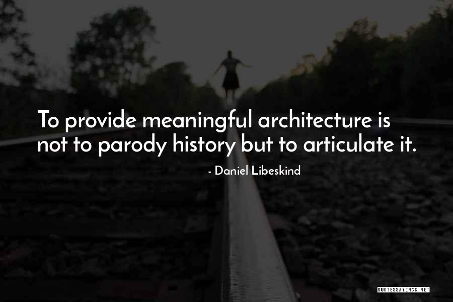 Normile History Quotes By Daniel Libeskind Normile History Quotes By Daniel Libeskind