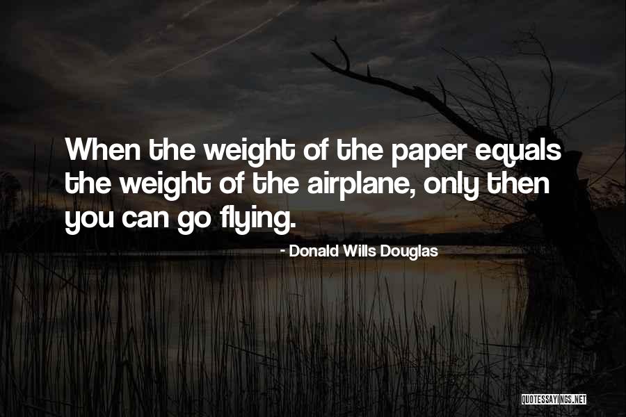 Normile History Quotes By Donald Wills Douglas Normile History Quotes By Donald Wills Douglas
