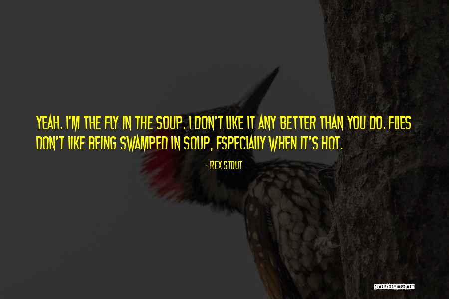 Norms That Exist Quotes By Rex Stout Norms That Exist Quotes By Rex Stout