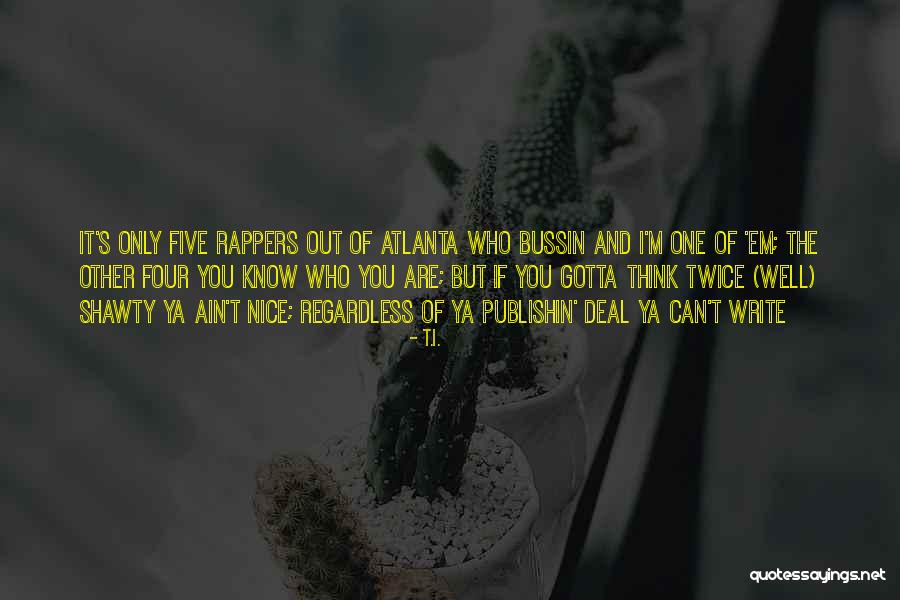 Normy Awards Quotes By T.I. Normy Awards Quotes By T.I.