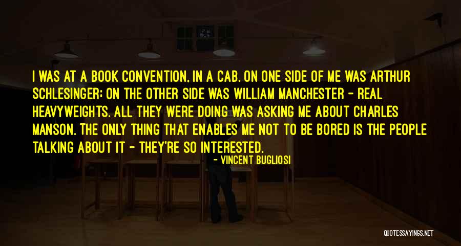Noroi Full Quotes By Vincent Bugliosi Noroi Full Quotes By Vincent Bugliosi