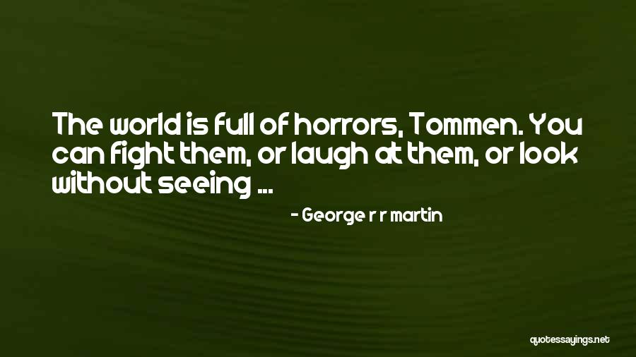Noromectin Quotes By George R R Martin Noromectin Quotes By George R R Martin