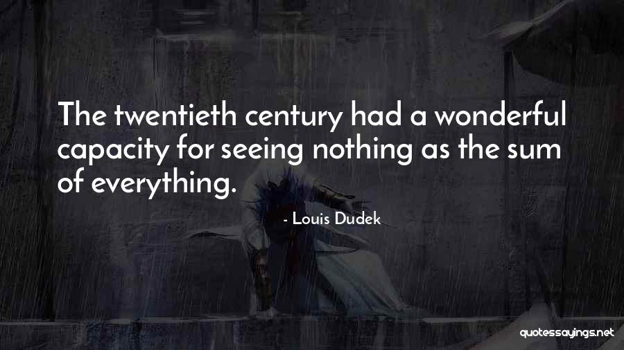 Norona Fernandez Quotes By Louis Dudek Norona Fernandez Quotes By Louis Dudek