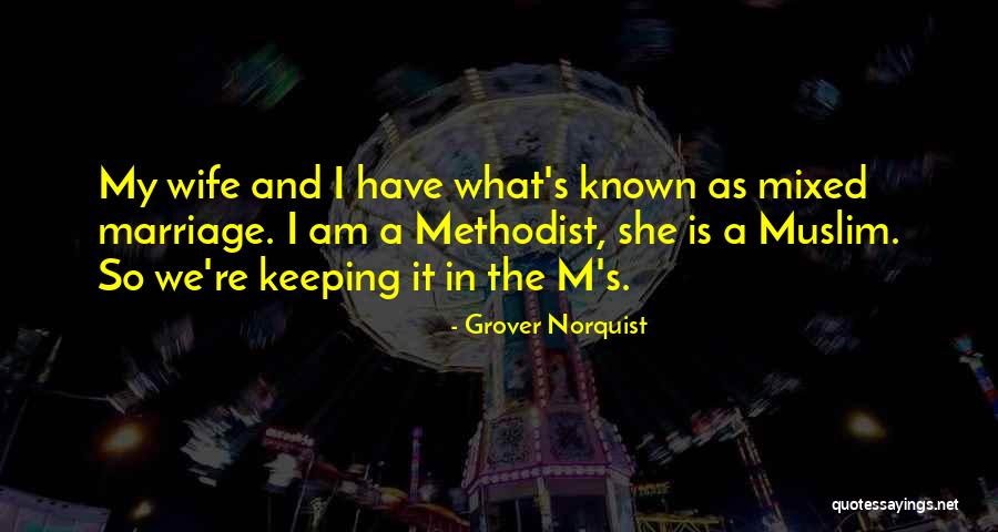 Norquist Grover Quotes By Grover Norquist Norquist Grover Quotes By Grover Norquist