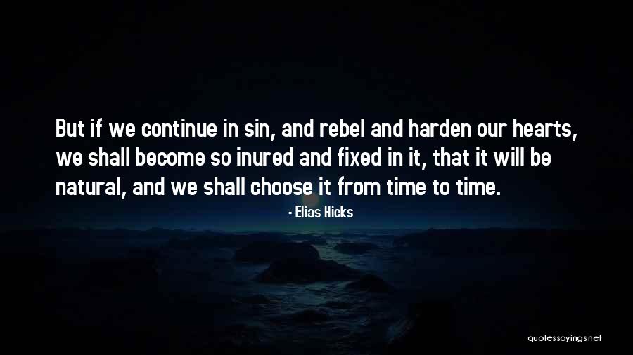 Norrells Moly Resin Extended Cure Time Quotes By Elias Hicks Norrells Moly Resin Extended Cure Time Quotes By Elias Hicks
