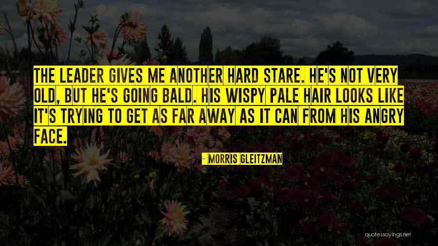 Norrland Wemmel Quotes By Morris Gleitzman Norrland Wemmel Quotes By Morris Gleitzman