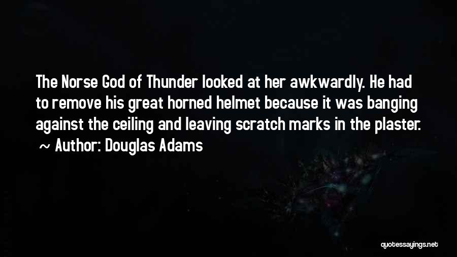 Norse God Quotes By Douglas Adams