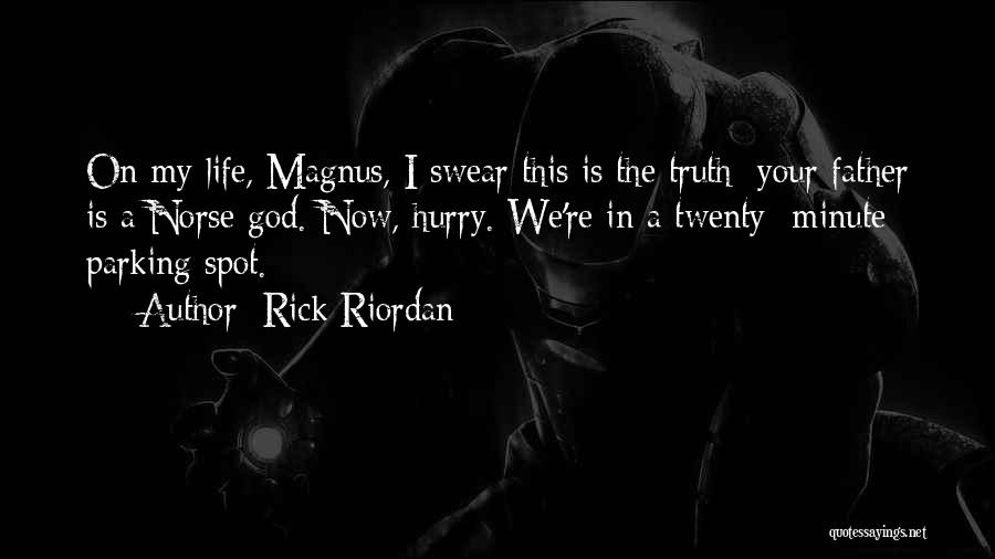 Norse God Quotes By Rick Riordan