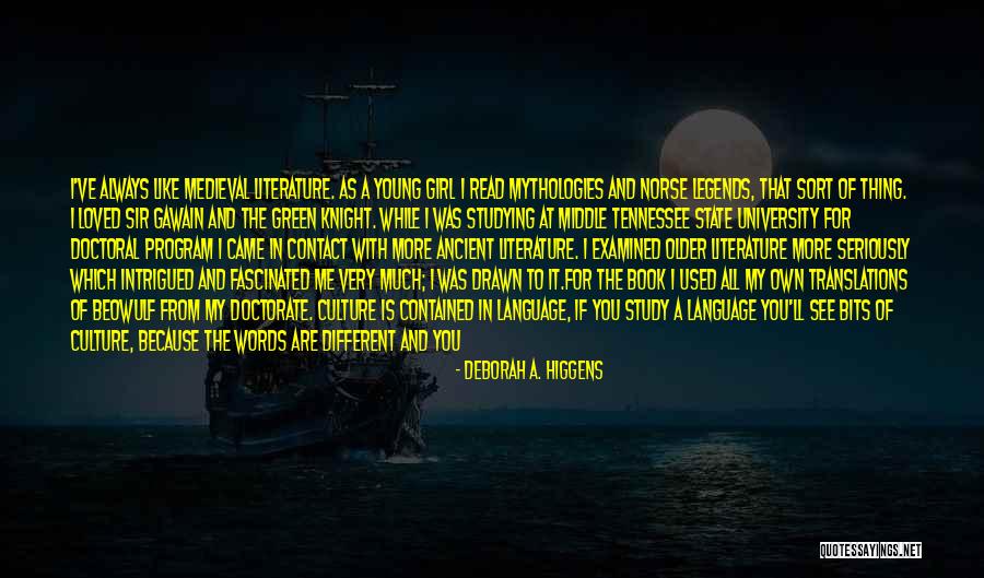 Norse Mythology Quotes By Deborah A. Higgens