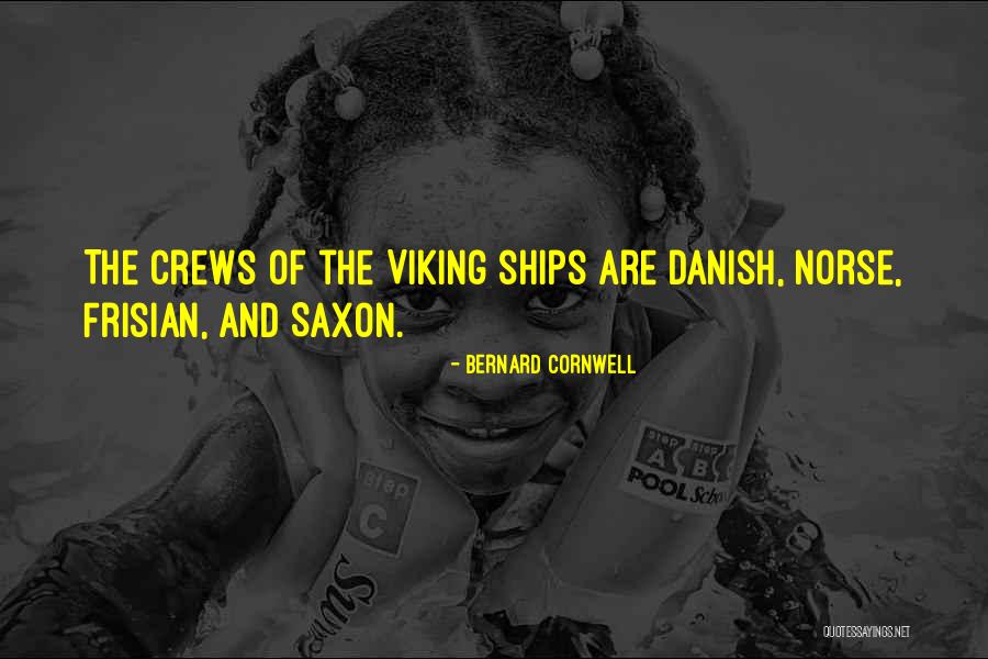 Norse Quotes By Bernard Cornwell