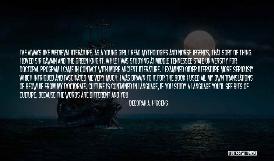 Norse Quotes By Deborah A. Higgens