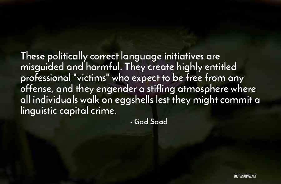Norteamericano Quotes By Gad Saad Norteamericano Quotes By Gad Saad