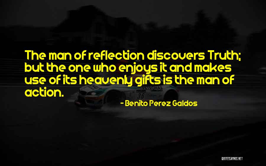 Norteye Quotes By Benito Perez Galdos Norteye Quotes By Benito Perez Galdos