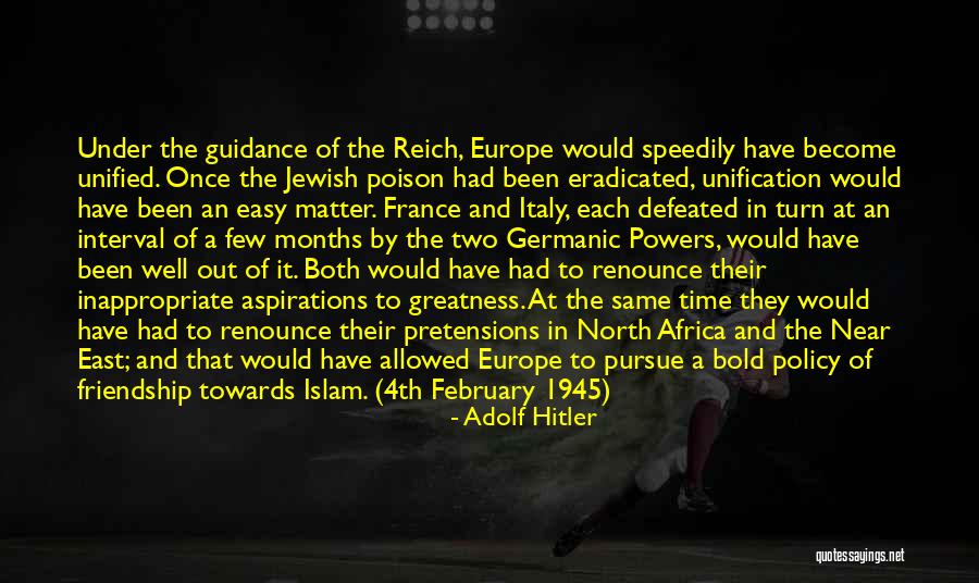 North Africa Quotes By Adolf Hitler North Africa Quotes By Adolf Hitler
