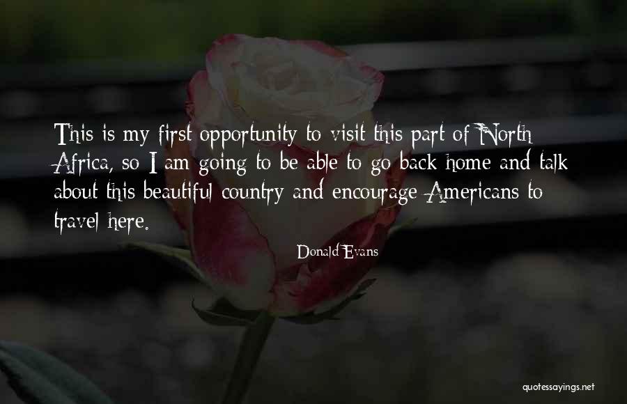 North Africa Quotes By Donald Evans