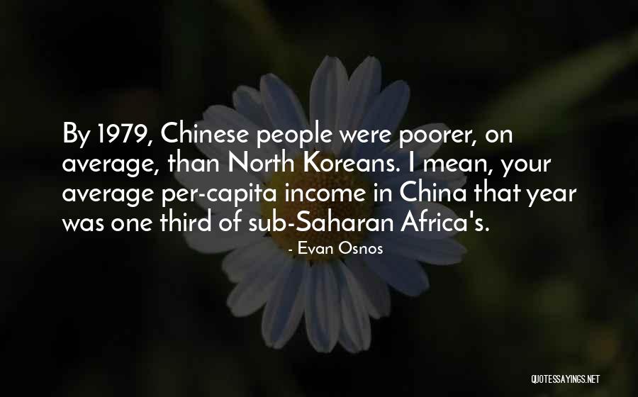 North Africa Quotes By Evan Osnos North Africa Quotes By Evan Osnos