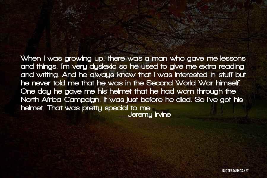 North Africa Quotes By Jeremy Irvine North Africa Quotes By Jeremy Irvine